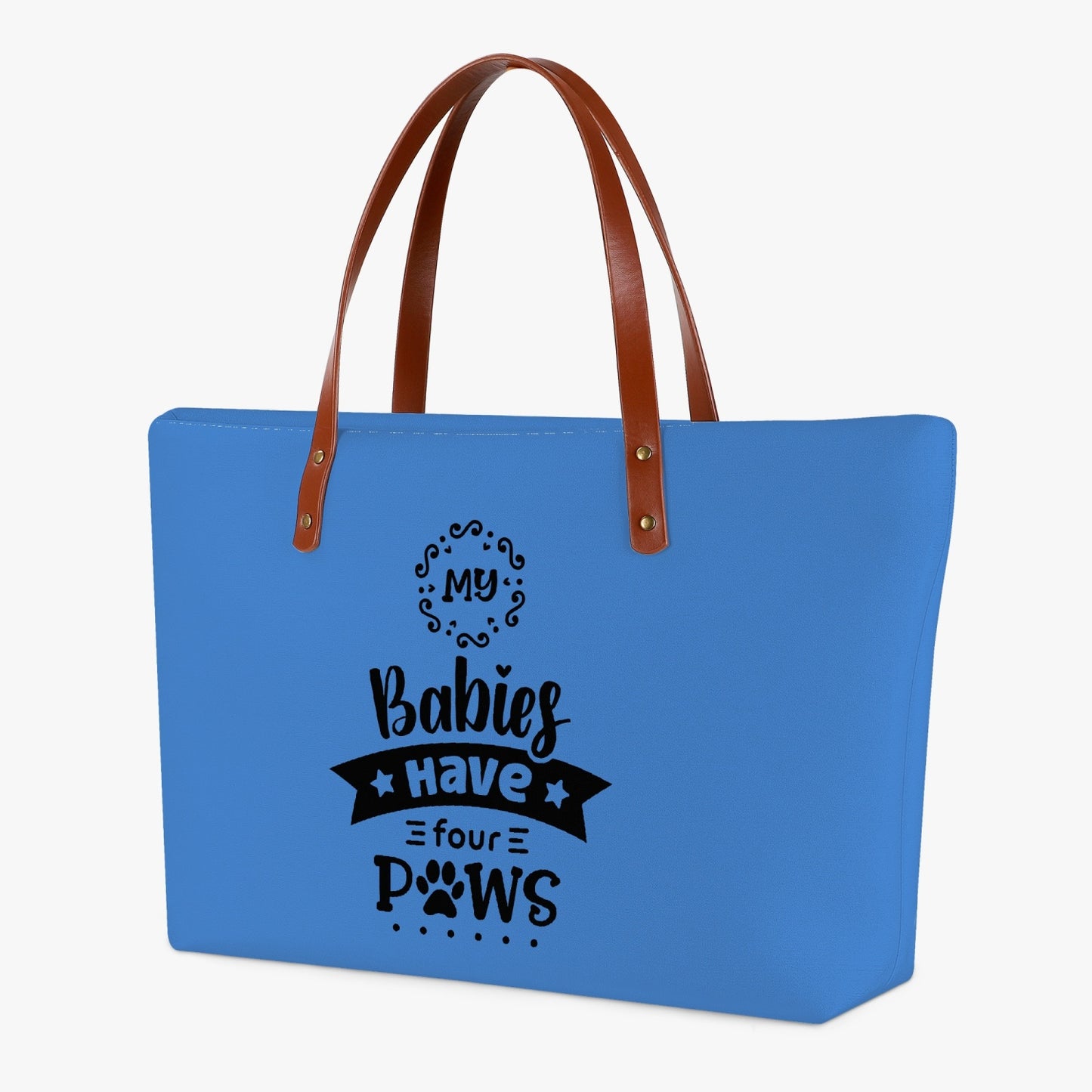 My Babies Have Four Paws Tote Bag
