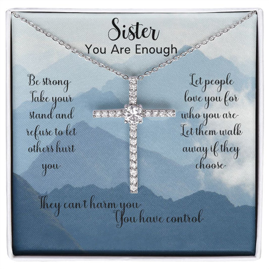 Sister You Are Enough Stunning CZ Cross