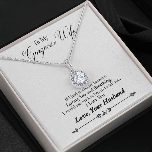 To My Gorgeous Wife from Husband Eternal Hope Pendant Necklace