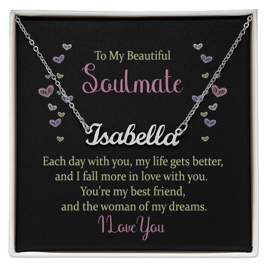 To My Beautiful Soulmate - Personalized Name Necklace