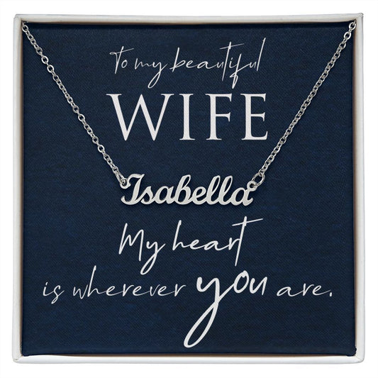 To My Beautiful Wife - Personalized Name Necklace