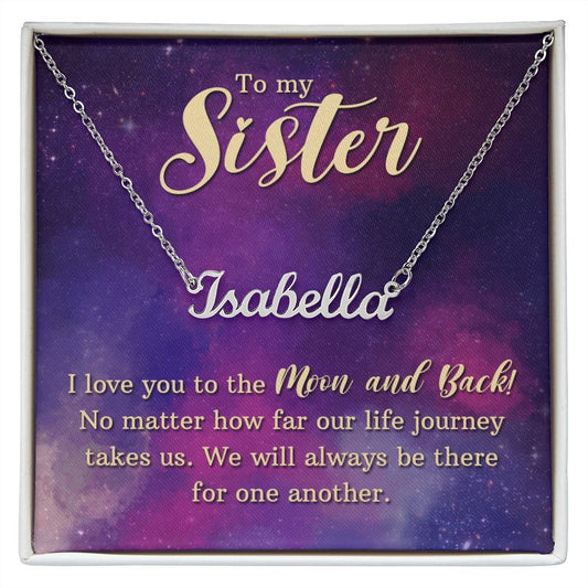 To My Sister - Personalized Name Necklace