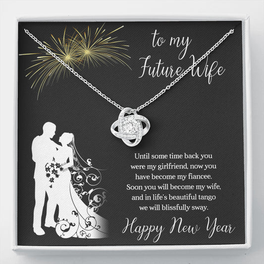 Happy New Year To My Future Wife Love Knot Necklace - Gift for Her