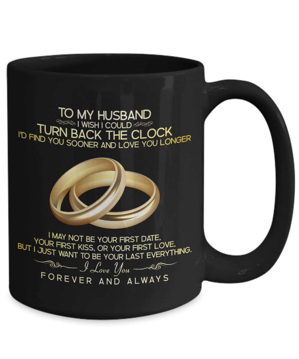 To My Husband - 15oz Black Ceramic Mug