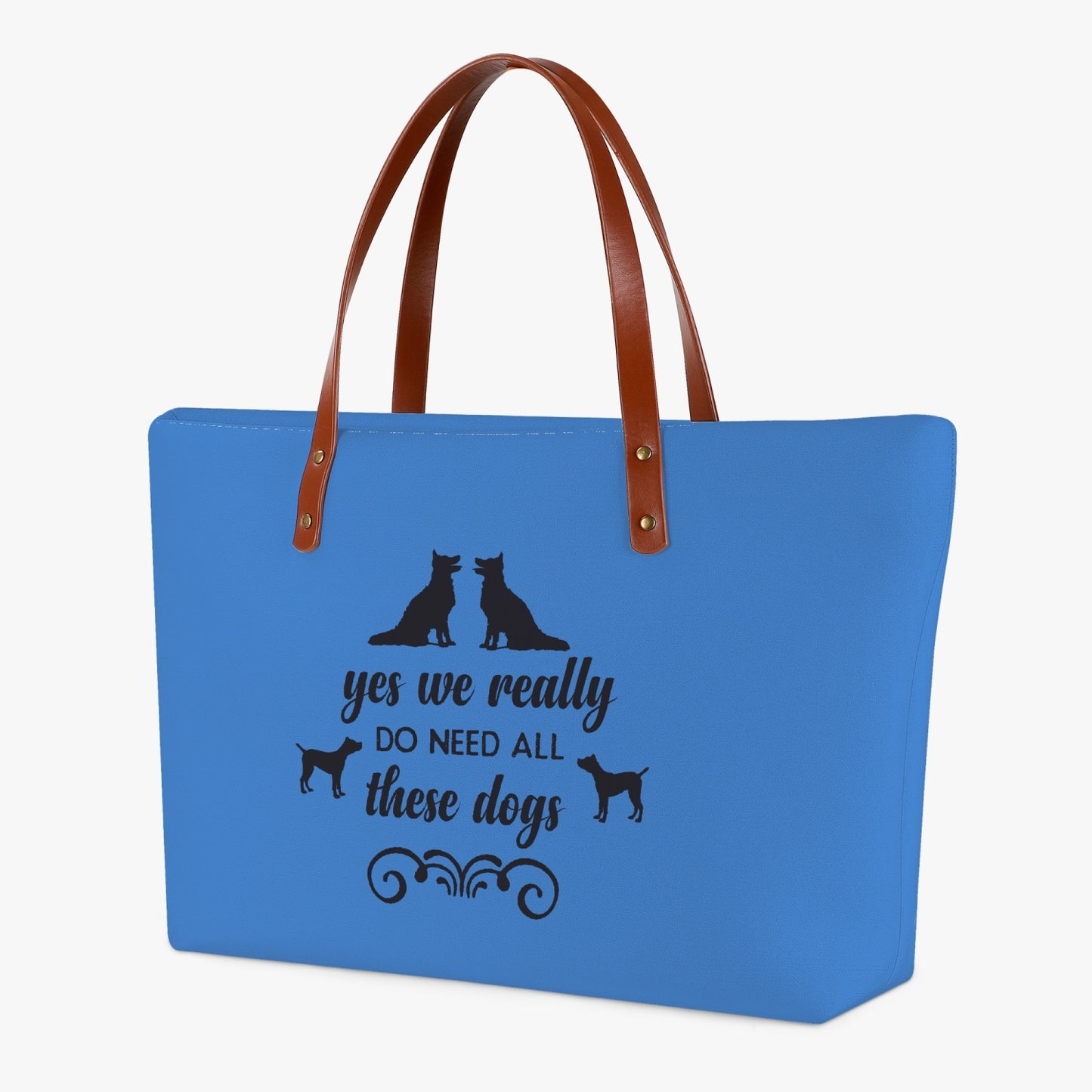 Yes We Really Do Need All These Dogs Tote Bag