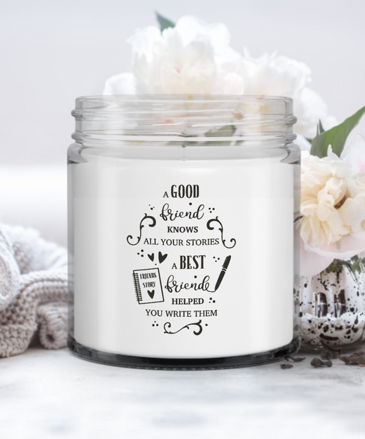 A Good Friend Knows All Your Stories Vanilla Candle Gift for Friend