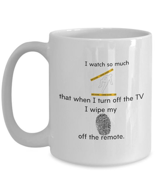 Crime Show TV Watcher's Mug - 15oz Ceramic Mug