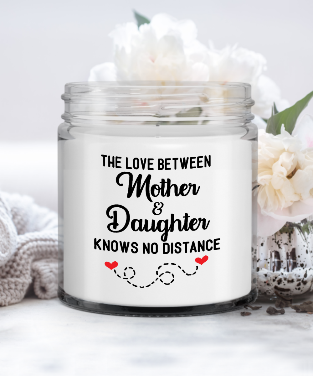 Love Between Mother And Daughter Knows No Distance Candle Gift for Her