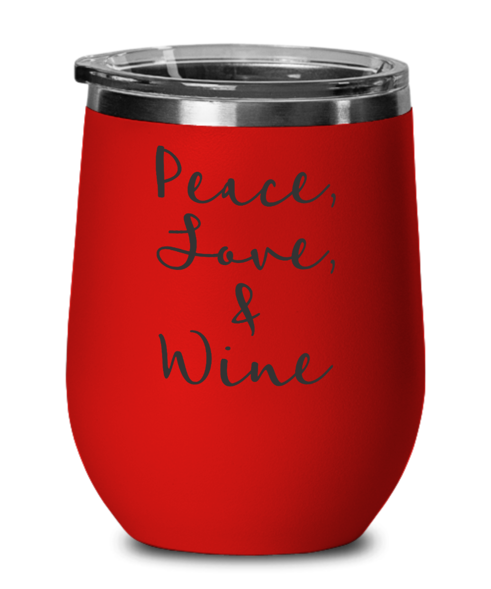 Peace, Love, and Wine Stemless Wine Glass