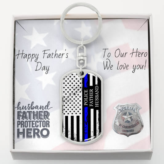 Police Father Husband - Dog Tag Keychain - Silver or Gold - Engraving Option