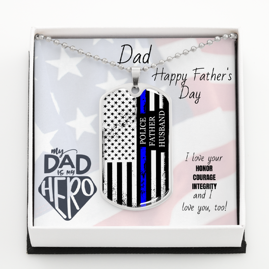 Police Father Husband - Dog Tag Chain - Silver or Gold