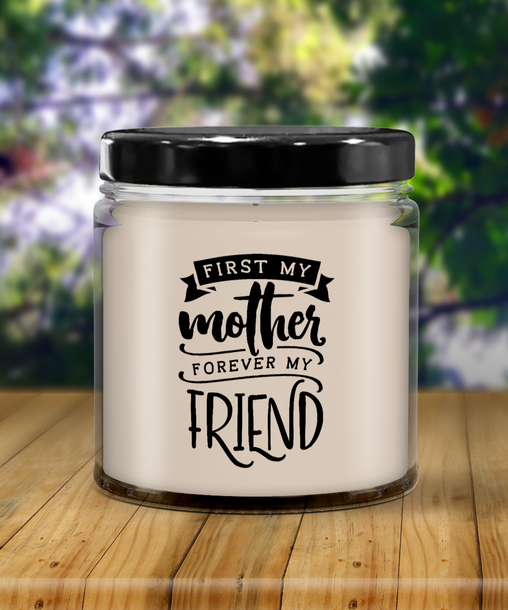 First My Mother Forever My Friend Vanilla Scented Candle - Keepsake Jar with Lid