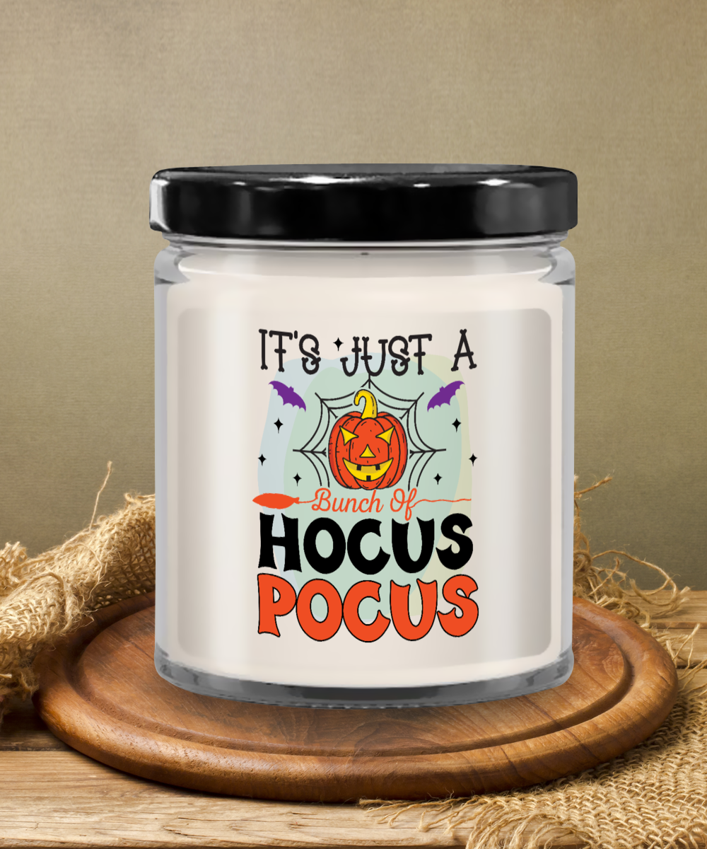 It's Just A Bunch Of Hocus Pocus Halloween 9oz Candle