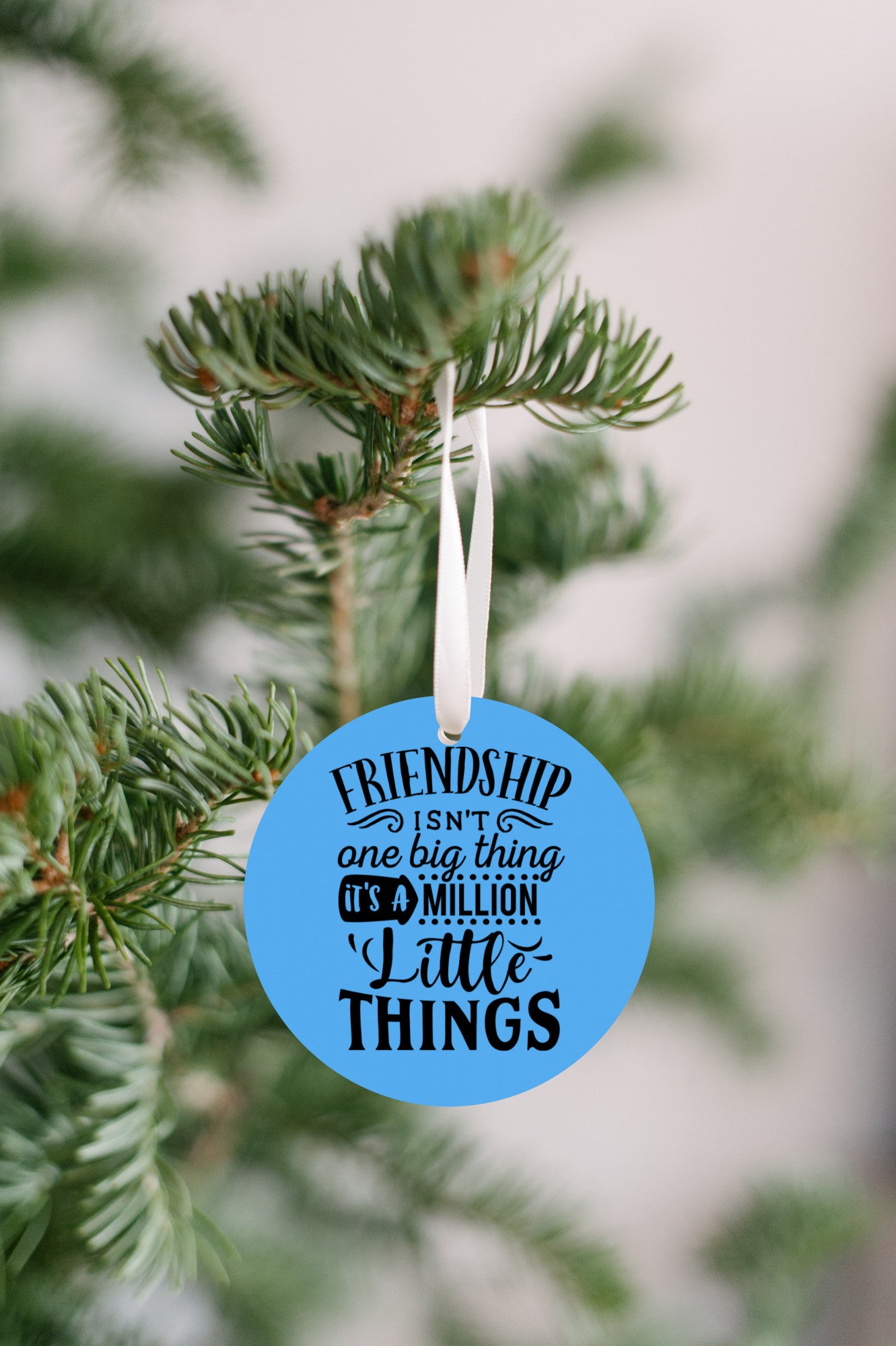 Friendship Is A Million Little Things Christmas Ornament