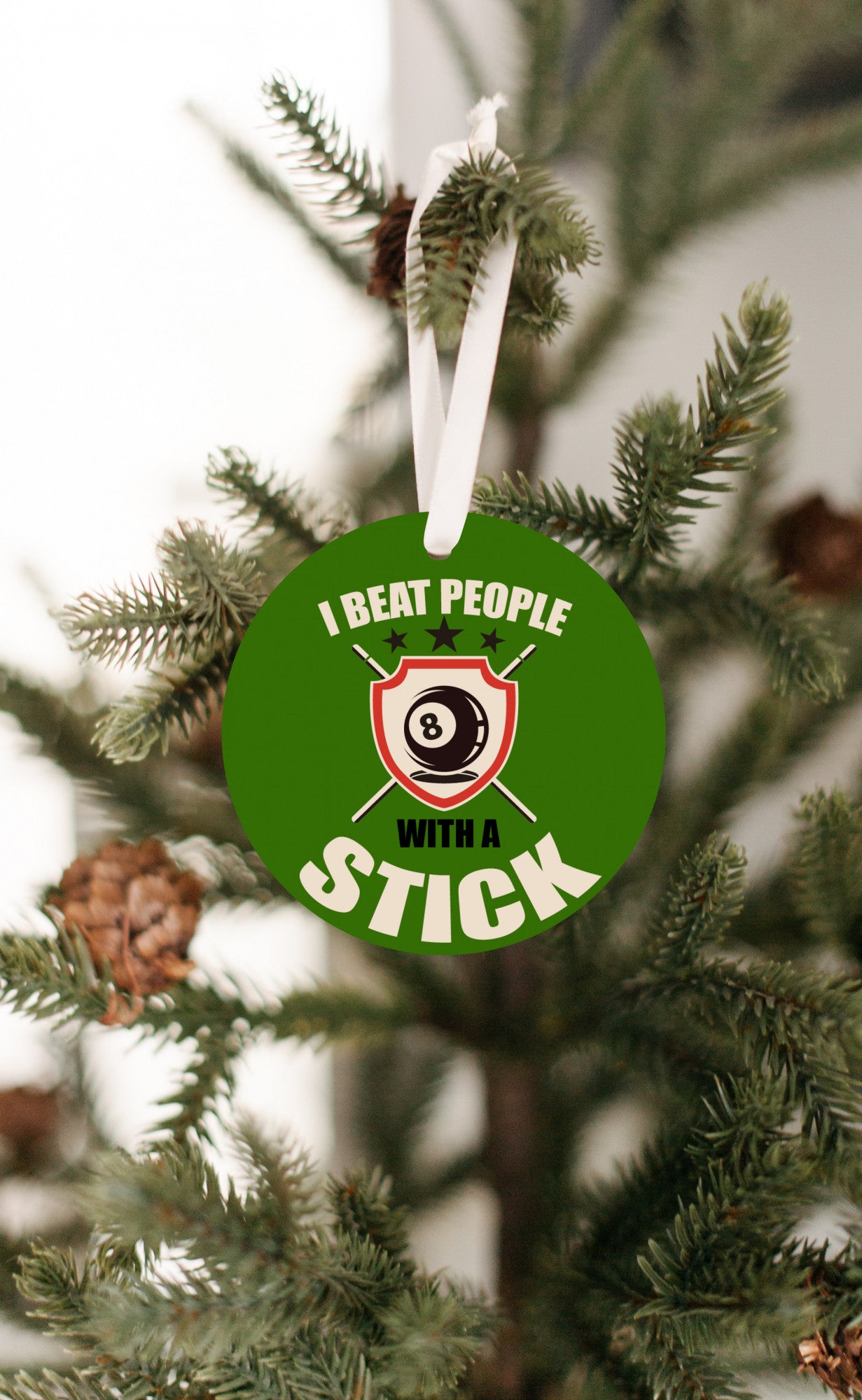 I Beat People With A Stick Christmas Ornament Gift For Billiard Player
