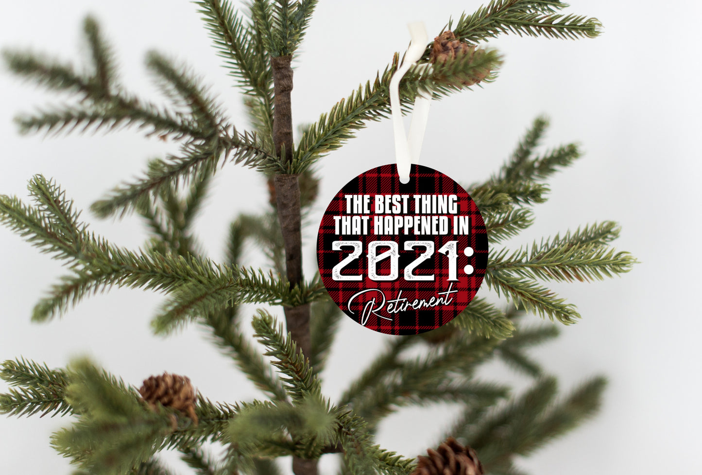 The Best Thing That Happened In 2021 Retirement Holiday Ornament