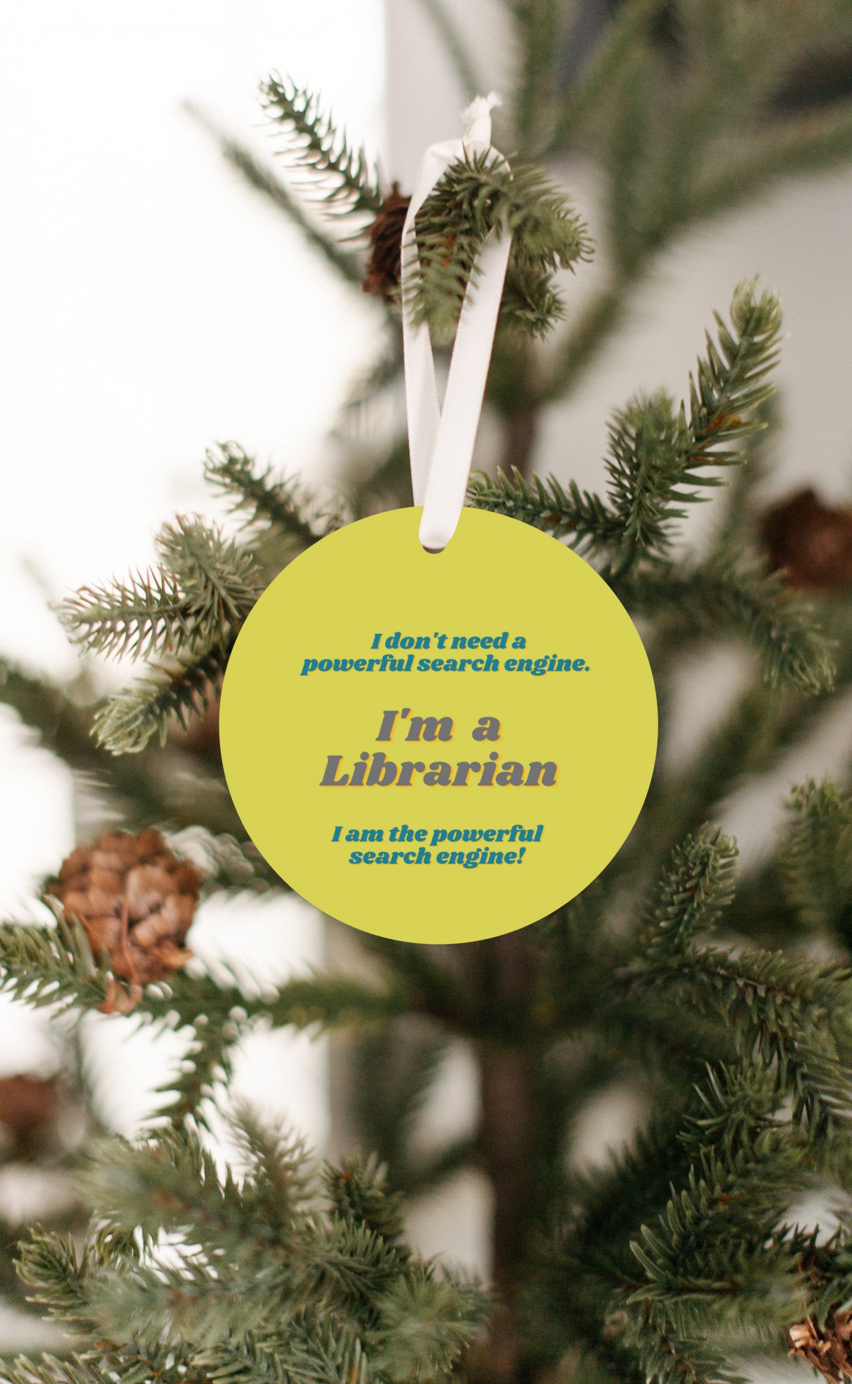 Librarian The Real Powerful Search Engine Holiday Ornament