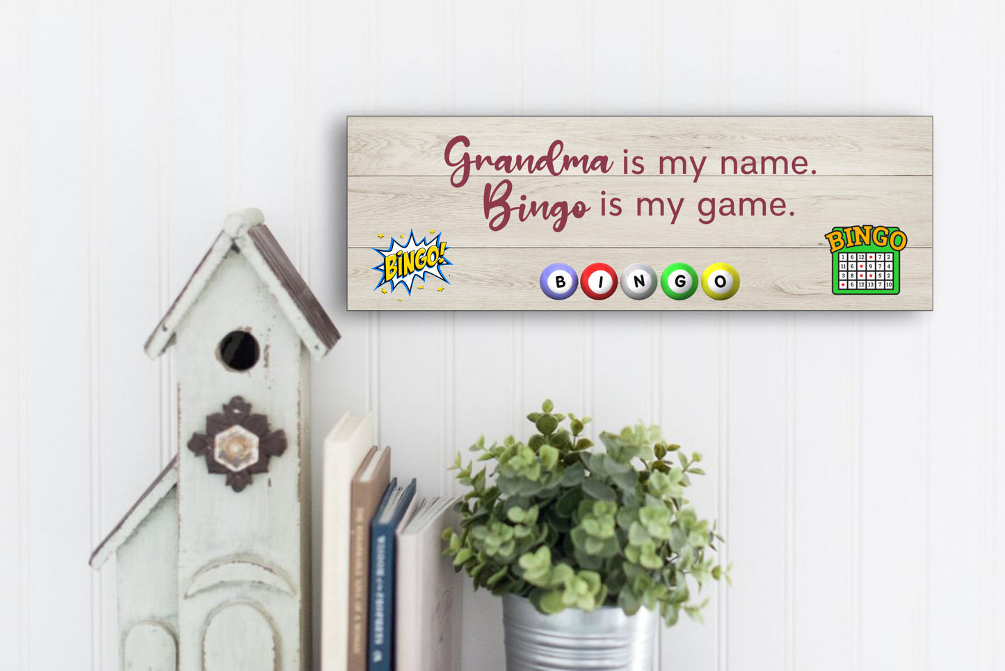 Grandma Is My Name Bingo Is My Game Wall Sign