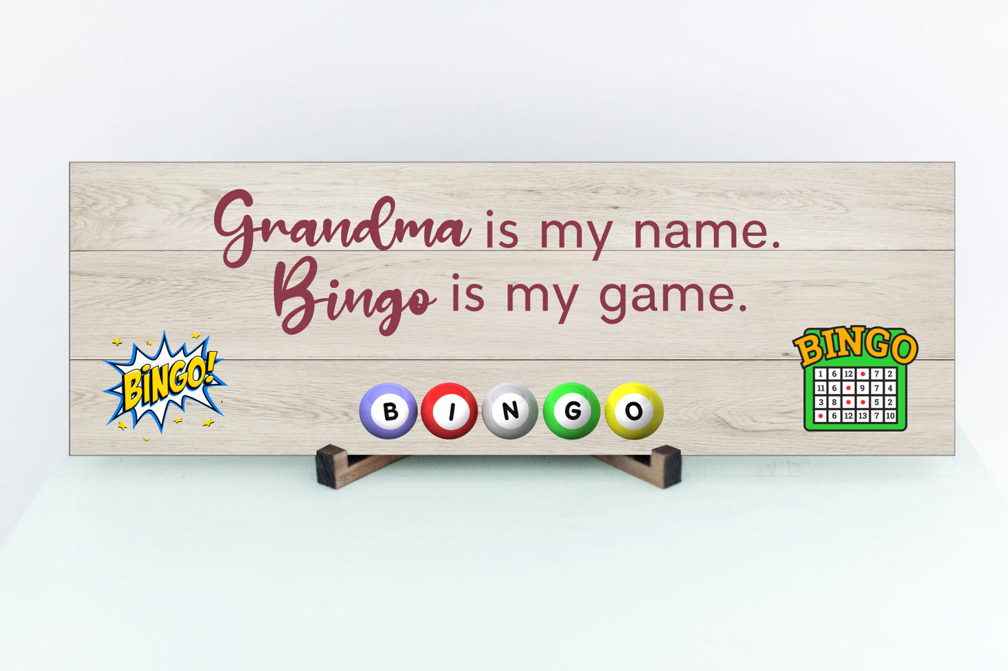 Grandma Is My Name Bingo Is My Game Wall Sign