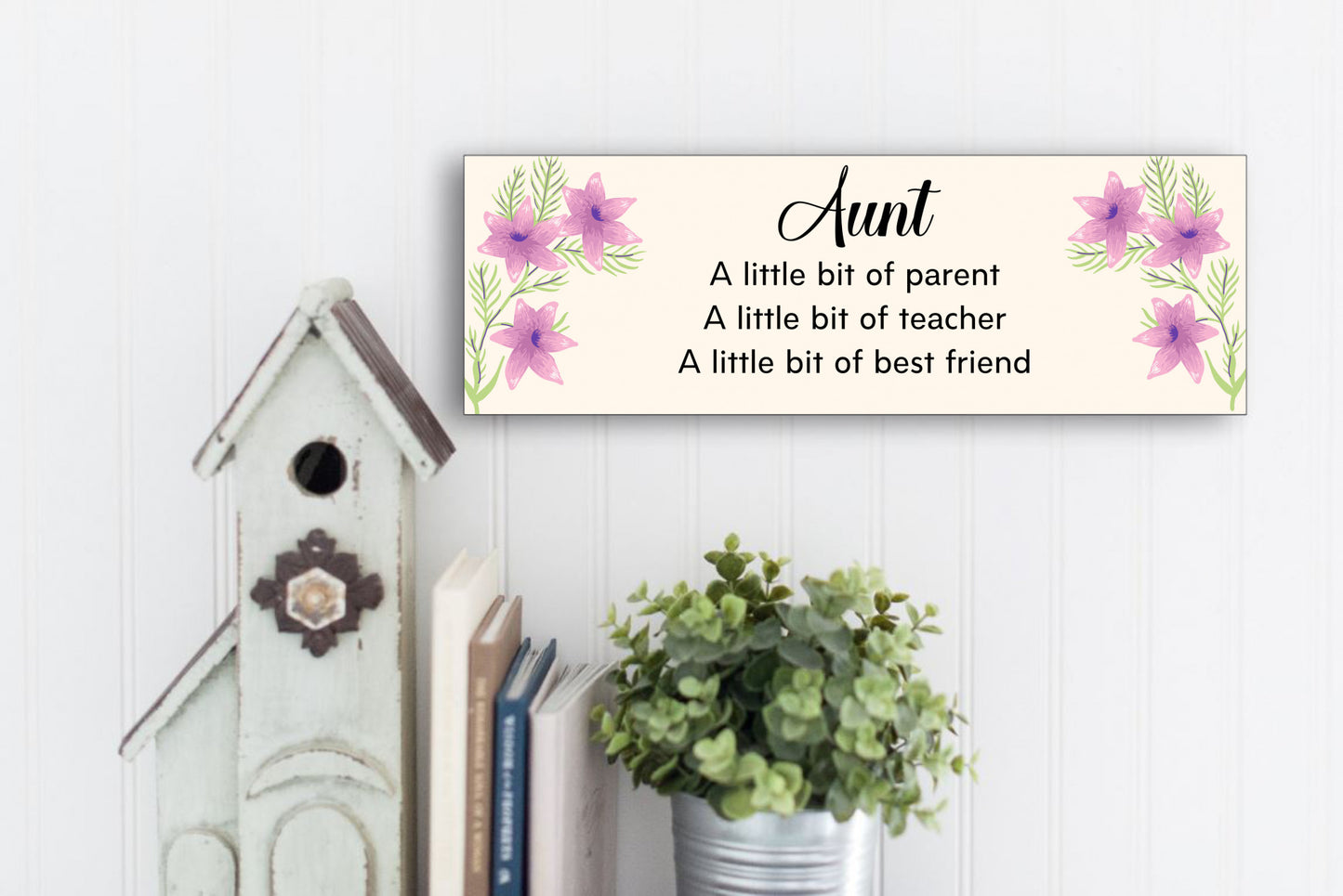 Aunt - A Little Bit of Everything Sign